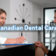 The Canadian Dental Care Plan